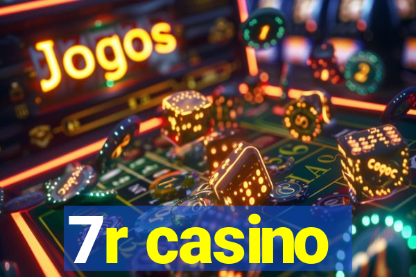 7r casino